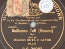 Noted and Affre: Guillaume Tell (Rossini) ONE-SIDE 78 rpm GRAMOPHONE G&T 34003