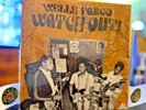 WELLS FARGO – WATCH OUT  VMP YELLOW GREEN MINT LP ZIMBABWE PROTO-PUNK AFRO ROCK