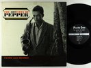 Art Pepper - The Artistry Of Pepper LP - Pacific Jazz - PJ-60 Mono