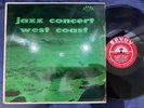 JAZZ CONCERT WEST COAST SAVOY MG-12012 RVG HAND MONO US VINYL LP