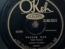 PRE WAR COUNTRY 78  THE TEXAS NIGHT HAWKS - Possum Rag / Crazy Rag OKEH 45363