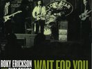 ROKY ERICKSON Wait for You 7