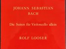 Bach Cello Suites 3+4 - Rolf Looser - orig. Swiss VDE
