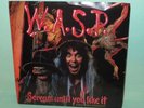 W.A.S.P. Scream Until You Like It P/S 45rpm Vinyl PROMO 1987 Capitol Ghoulies