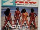 2 LIVE CREW AS NASTY AS THEY WAN BITE 656199200 Netherlands 2LP