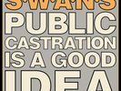 Public Castration Is a Good Idea - Swans (Vinyl)