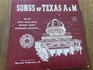 Songs Of Texas A & M by the Texas Aggie Band Singing Cadets Aggieland Orchestra