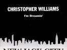 Christopher Williams - I'm Dreamin' (12