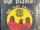 THREE SOULS IN MY MIND -OYE DIABLO  NO HAY FALLA?- 1989 MEXICAN LP ALBUM
