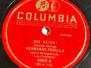 Hermanas Padilla Que Rayos Rio Grande Columbia 6005 Latin 78 RPM