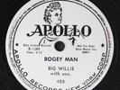 BIG WILLIE: bogey man / it keeps raining APOLLO Single 78 RPM