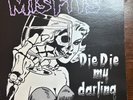 MISFITS – DIE, DIE MY DARLING - PLAN 9 PL9-03 VINYL LP (002)