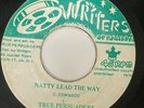 TRUE PERSUADERS   NATTY LEAD THE WAY (7Inch Single)