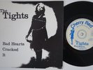 THE TIGHTS Bad Hearts / It +1 RARE orig UK 7
