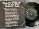 FRANK WILSON - DO I LOVE YOU rare UK DEMO PROMO / NORTHERN SOUL MOTOWN TMG 1170