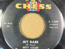 MITTY COLLIER - MY BABE / MISS LONELINESS-OG US CHESS 45-RARE DJ COPY  - CLIP