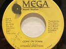 Modern Soul 45 DYNAMIC UPSETTERS Come On Down / Dance MEGA SOUND STUDIOS listen