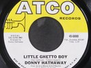 DONNY HATHAWAY: little ghetto boy / we're still friends ATCO 7
