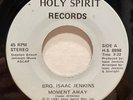 RARE Modern Soul Gospel 45 BRO. ISAAC JENKINS Moment Away HOLY SPIRIT listen