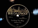 PRE WAR COUNTRY Alabama Four Looking This Way Broadway 8209 78 RPM VG+