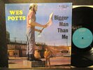 Wes Potts ‎– Bigger Man Than Me, K-Ark K-6009, VG+/VG+, 1969