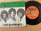 THE SUPREMES - WHEN THE LOVELIGHT STARTS SHINING THROUGH HIS EYES - DUTCH 7” P/S
