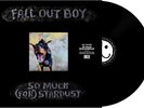 FALL OUT BOY   SO MUCH FOR STARDUST VINYL LP *NEW & SEALED*
