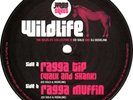 The Wildlife Collective - Ragga Tip (Walk And Skank) / Ragga Muffin, 12