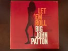 BIG JOHN PATTON  LET EM ROLL  1966  BLUE  NOTE  BLP 4239 VAN  GELDER