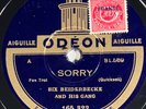 Bix Beiderbecke and His Gang : Sorry / Since my best gal 78 rpm ODEON 165.322