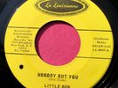 LITTLE BOB - I Got Loaded / Nobody but Me - clean 45 rpm - La Louisianne 8067