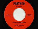 Northern Soul 45 - Ward Burton - Sweet Temptation - Panther VG++