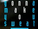 C&C MUSIC FACTORY Gonna Make You Sweat 12
