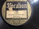 Vocalion 15104 Charlie Oaks, Kaiser & Uncle Sam/ Marching Through Flanders