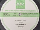 BBC Transcription Strawbs In Concert-173 Vinyl NM with copies of cue sheets