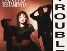 Nuovo Testamento Trouble (Vinyl) 12