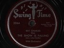 RAY CHARLES: the snow is falling / misery in my heart SWING TIME Single 78 RPM