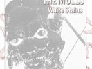 The Molls White Stains - Original Recordings 1976-79 (Vinyl) (UK IMPORT)