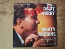 AUTOGRAPHED 1960s EXCELLENT Marty Robbins Don't Worry/LIKE ALL SLEEVE ONLY 45