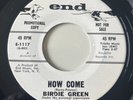 PROMO 45: Birdie Green – How Come / Tremblin' END Records 1962 NORTHERN SOUL NM