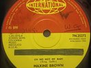 MAXINE BROWN OH NO NOT MY BABY - RARE ORIGINAL UK PYE 7