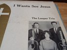 The Looper Trio- I Wants See Jesus Lp