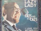 Fats and his Cats - Lazy Lady 7'' Single/ Fats Domino
