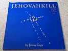 Julian Cope - Jehovahkill, rare 1992 original UK 12