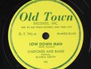 CHEROKEE & BAND: low down man OLD TOWN Single 78 RPM