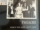 Pagans What’s This Shit?