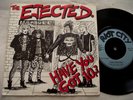 THE EJECTED   HAVE YOU GOT 10p? ** 1982 UK RIOT CITY 7