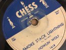 Howlin’ Wolf  - Smoke Stack Lightning - Blues 78rpm - Chess 1618