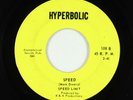 Garage Psych Fuzz 45 - Speed Limit - Speed/Too Young To Know - Hyperbolic