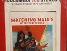 SEALED Matching Mole - Matching Mole's Little Red Record 8-Track Long Box MINT